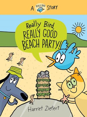 cover image of Really Bird, Really Good Beach Party (Really Bird Stories #8)